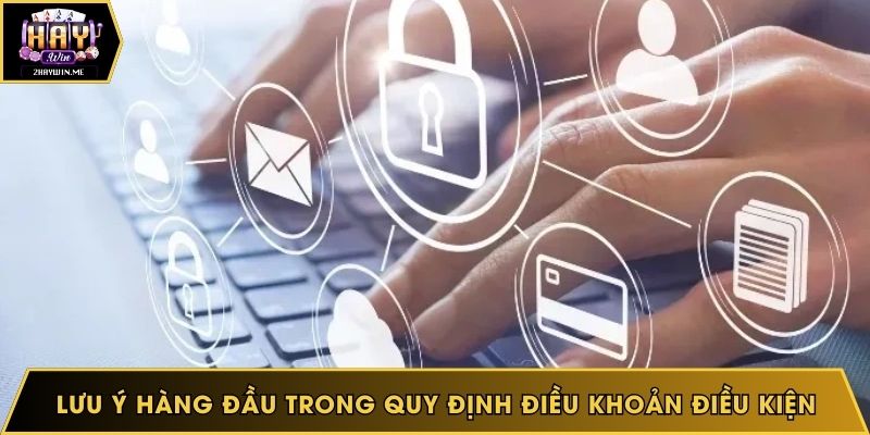 Lưu ý hàng đầu trong quy định điều khoản điều kiện